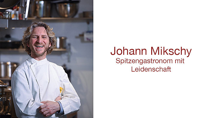  Johann Mikschy - Spitzengastronom