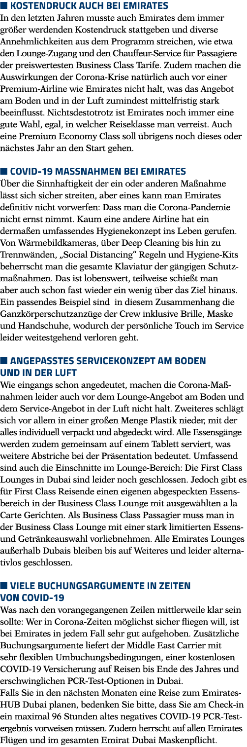   Kostendruck auch bei Emirates In den letzten Jahren musste auch Emirates dem immer größer werdenden Kostendruck sta   