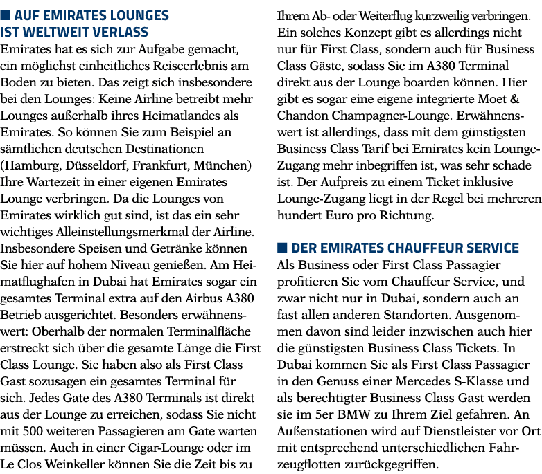   Auf Emirates Lounges ist weltweit Verlass Emirates hat es sich zur Aufgabe gemacht, ein möglichst einheitliches Rei   