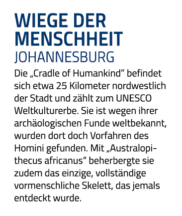 wiege der menschheit johannesburg Die  Cradle of Humankind  befindet sich etwa 25 Kilometer nordwestlich der Stadt un   