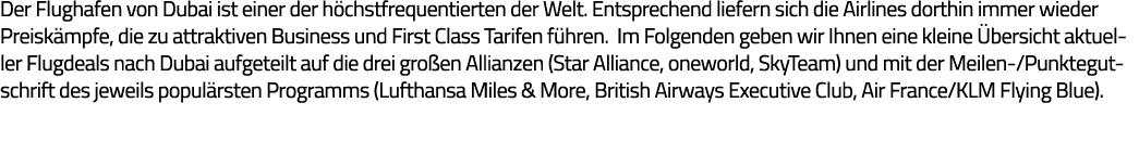 Der Flughafen von Dubai ist einer der höchstfrequentierten der Welt  Entsprechend liefern sich die Airlines dorthin i   