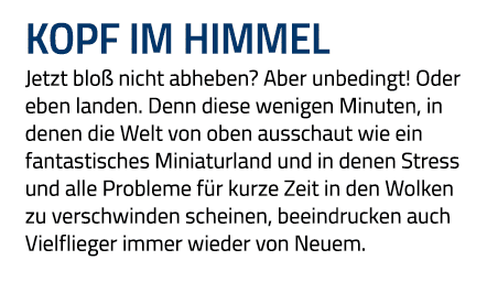 Kopf im Himmel Jetzt bloß nicht abheben  Aber unbedingt  Oder eben landen  Denn diese wenigen Minuten, in denen die W   