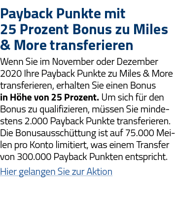 Payback Punkte mit 25 Prozent Bonus zu Miles & More transferieren Wenn Sie im November oder Dezember 2020 Ihre Paybac   