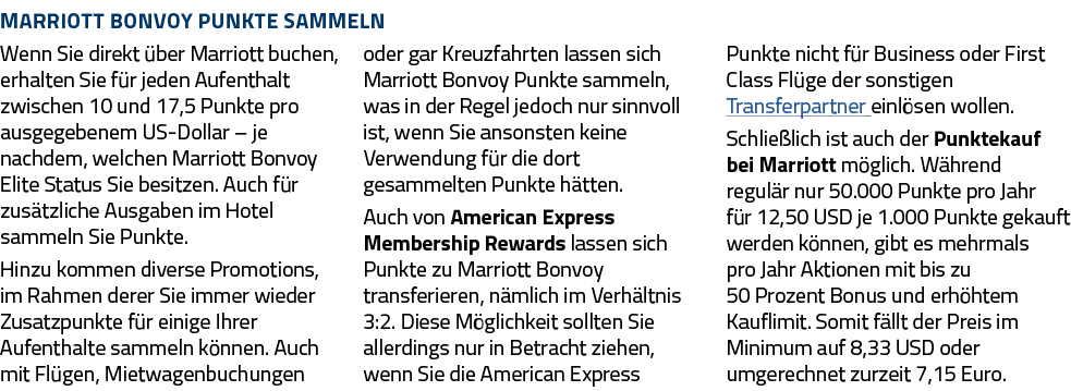 Marriott Bonvoy Punkte sammeln Wenn Sie direkt über Marriott buchen, erhalten Sie für jeden Aufenthalt zwischen 10 un   