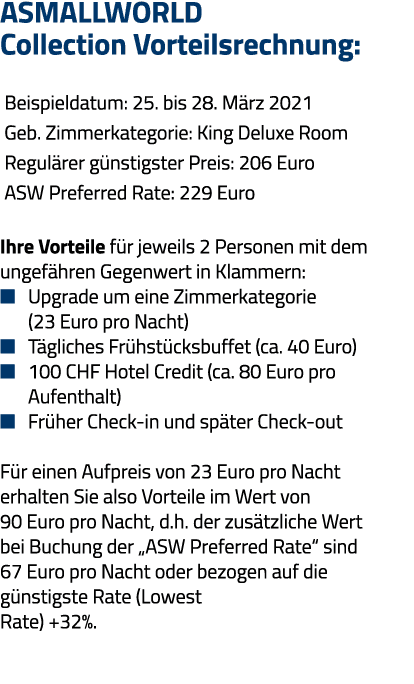 ASMALLWORLD Collection Vorteilsrechnung:  Beispieldatum: 25  bis 28  März 2021  Geb  Zimmerkategorie: King Deluxe Roo   