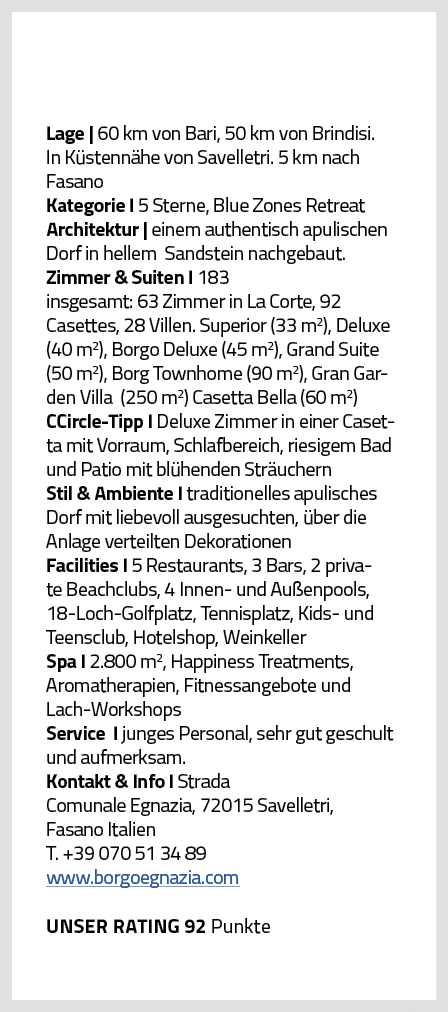 Lage   60 km von Bari, 50 km von Brindisi  In Küstennähe von Savelletri  5 km nach Fasano Kategorie I 5 Sterne, Blue    