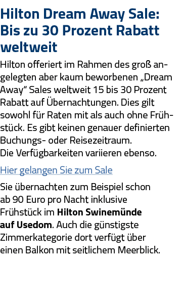 Hilton Dream Away Sale: Bis zu 30 Prozent Rabatt weltweit Hilton offeriert im Rahmen des groß angelegten aber kaum be   