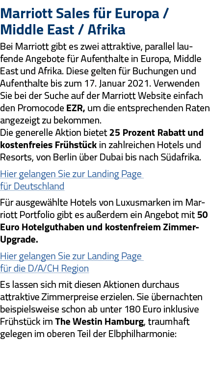 Marriott Sales für Europa   Middle East   Afrika  Bei Marriott gibt es zwei attraktive, parallel laufende Angebote fü   