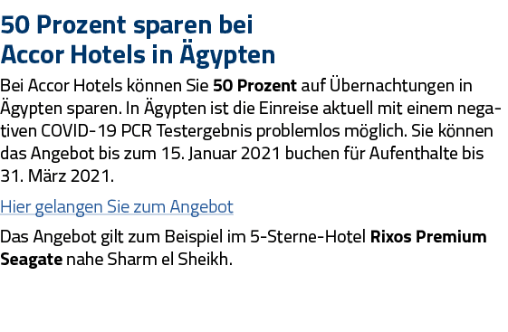 50 Prozent sparen bei Accor Hotels in Ägypten Bei Accor Hotels können Sie 50 Prozent auf Übernachtungen in Ägypten sp   