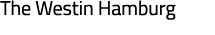 The Westin Hamburg