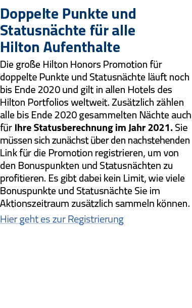 Doppelte Punkte und Statusnächte für alle Hilton Aufenthalte Die große Hilton Honors Promotion für doppelte Punkte un   