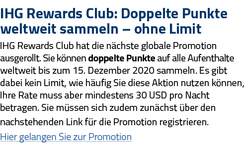 IHG Rewards Club: Doppelte Punkte weltweit sammeln    ohne Limit IHG Rewards Club hat die nächste globale Promotion a   
