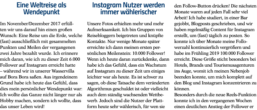 Eine Weltreise als Wendepunkt Im November Dezember 2017 erfüllten wir uns darauf hin einen großen Wunsch: Eine Reise    