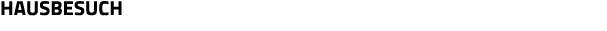 Hausbesuch