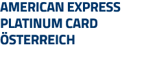 American Express Platinum Card Österreich
