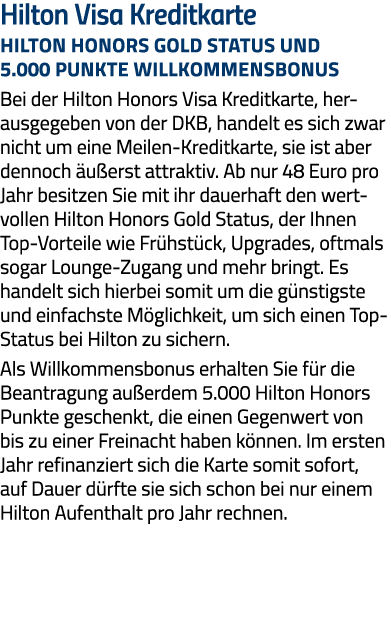Hilton Visa Kreditkarte Hilton Honors Gold Status und 5 000 Punkte Willkommensbonus Bei der Hilton Honors Visa Kredit   