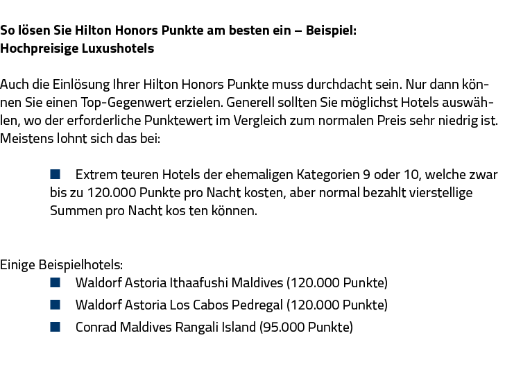  So lösen Sie Hilton Honors Punkte am besten ein   Beispiel: Hochpreisige Luxushotels Auch die Einlösung Ihrer Hilton   