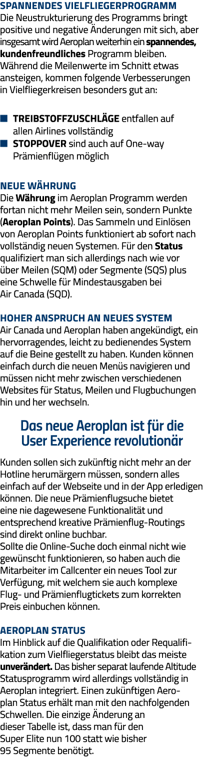spannendes Vielfliegerprogramm Die Neustrukturierung des Programms bringt positive und negative Änderungen mit sich,    