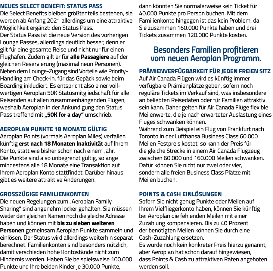 Neues Select Benefit: Status Pass Die Select Benefits bleiben größtenteils bestehen, sie werden ab Anfang 2021 allerd   