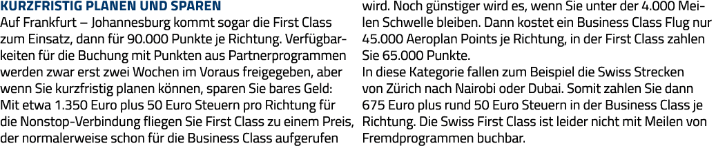 Kurzfristig Planen  und sparen Auf Frankfurt   Johannesburg kommt sogar die First Class zum Einsatz, dann für 90 000    
