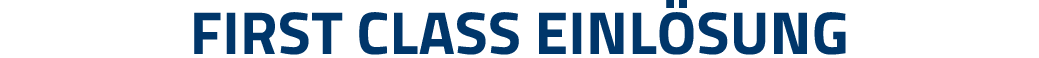 First Class Einlösung