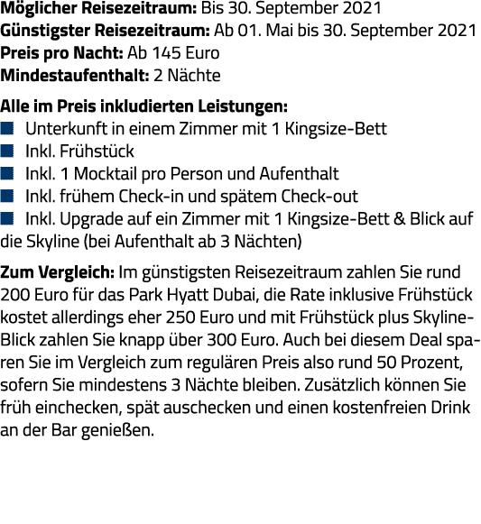 Möglicher Reisezeitraum: Bis 30  September 2021 Günstigster Reisezeitraum: Ab 01  Mai bis 30  September 2021 Preis pr   