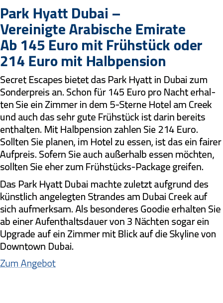Park Hyatt Dubai   Vereinigte Arabische Emirate Ab 145 Euro mit Frühstück oder 214 Euro mit Halbpension Secret Escape   